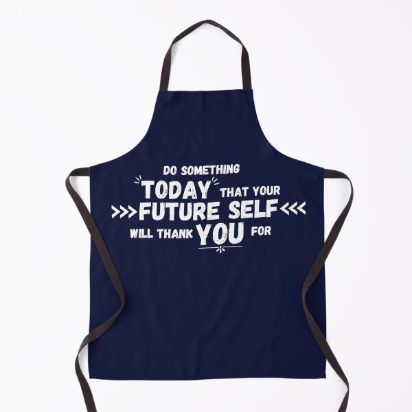 Item preview, Do Something Today That Your future Self Will Thank You For  designed and sold by aoichan3939.