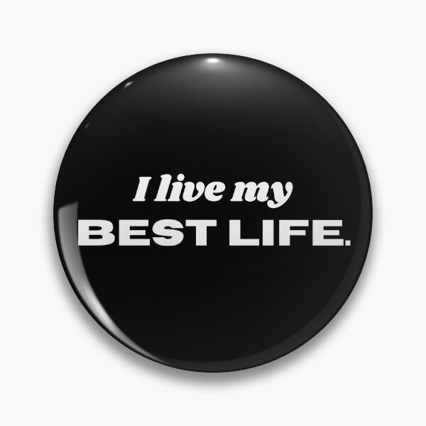 Item preview, I LIVE MY BEST LIFE designed and sold by CORTEX-AEQUO.