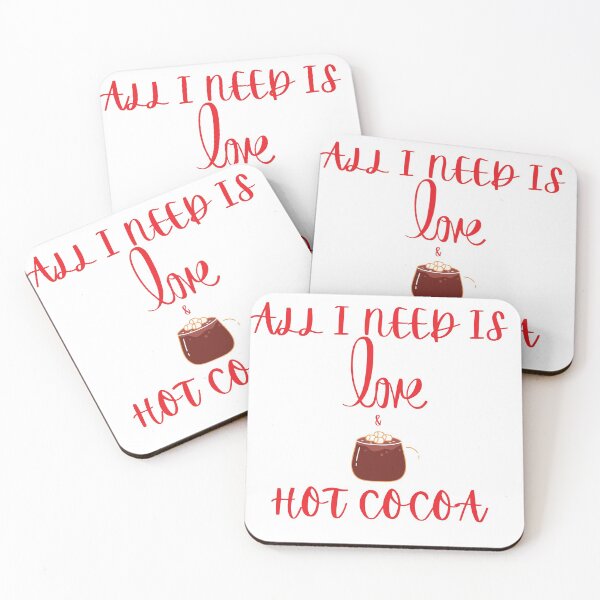 Item preview, All I Need Is Love And Hot Cocoa designed and sold by Gmaish.