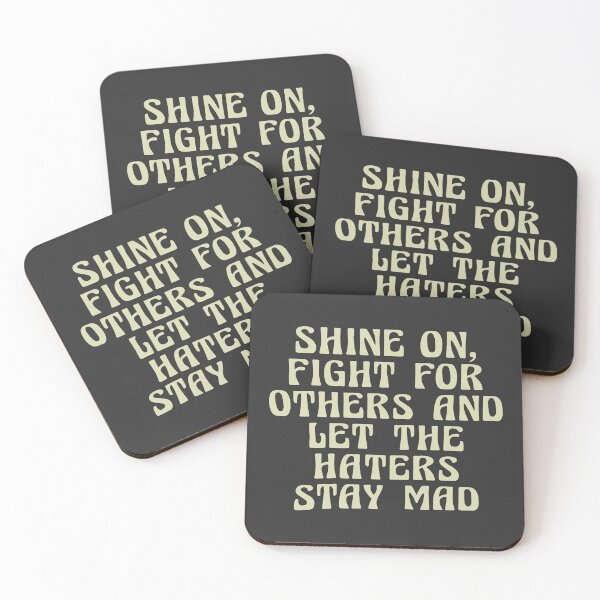 Item preview, Shine on, Fight for others and let the haters stay mad designed and sold by designdroplet.