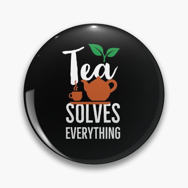 Item preview, Tea solves everything designed and sold by Gingatoo.