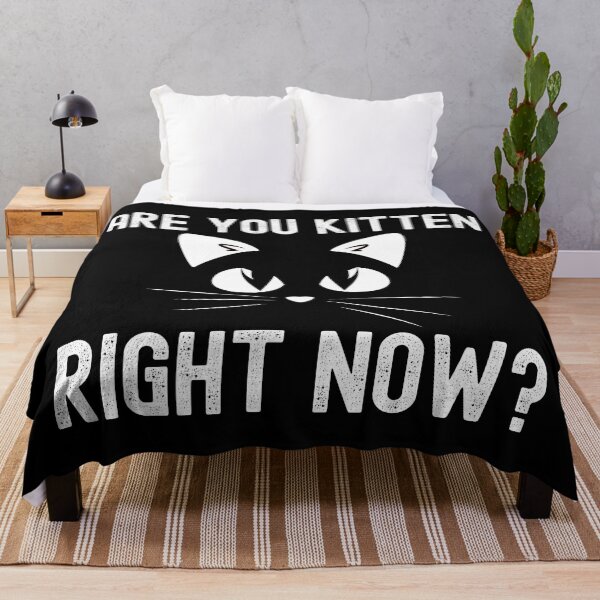 Item preview, Are You Kitten Me Right Meow Cat Funny Quote Saying designed and sold by henrymencia.