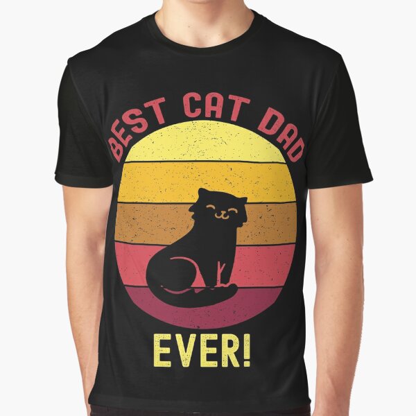 Vintage Retro Best Cat Dad Ever! Funny Graphic Graphic T-Shirt