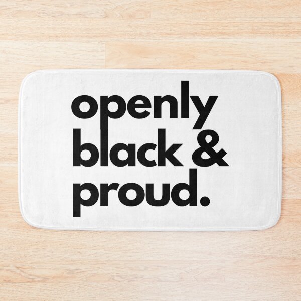 Item preview, Openly Black and Proud designed and sold by Valuential.