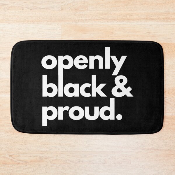 Item preview, Openly Black and Proud designed and sold by Valuential.