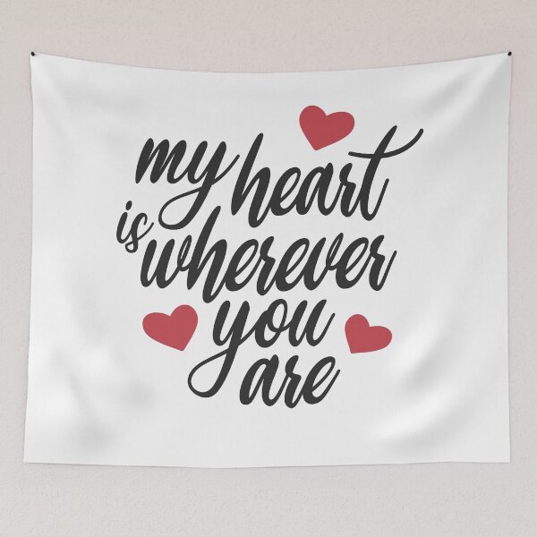 Item preview, Romantic My Heart is Wherever You Are Valentine Calligraphy Quote designed and sold by Hommie9977.