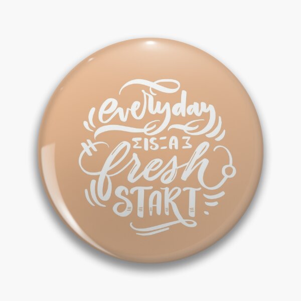 Item preview, Everyday is a Fresh Start designed and sold by clevstuff.