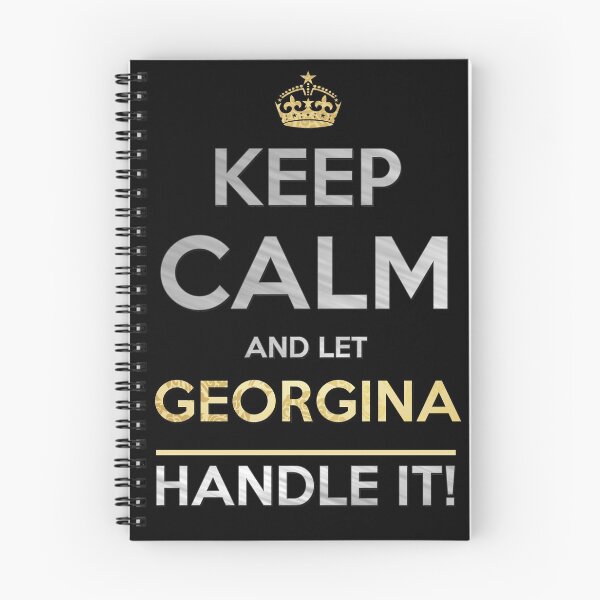 Item preview, Georgina Name -  Keep Calm And Let Georgina Handle It designed and sold by Bontini.