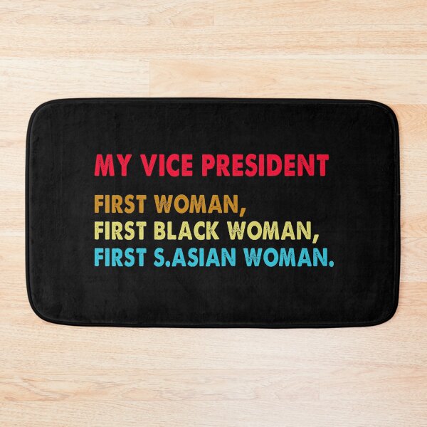 Item preview, My Vice President our first Woman our first Black Woman, our first S.Asian woman designed and sold by TiffannyUKZ.