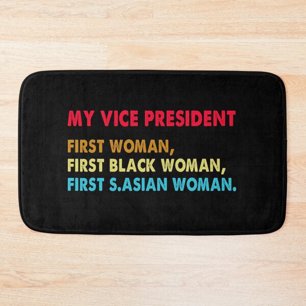Item preview, My Vice President our first Woman, our first Black Woman, our first south Asian woman designed and sold by TiffannyUKZ.