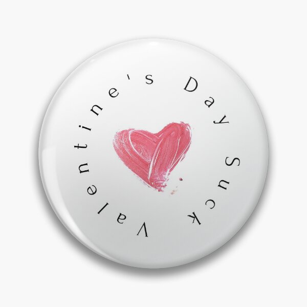 Item preview, Valentine's Day Suck designed and sold by ChilledTaho.