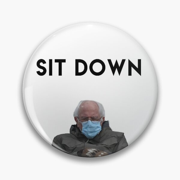 Item preview, Bernie Sanders, Sit Down Be Humble designed and sold by TheAnonOne.