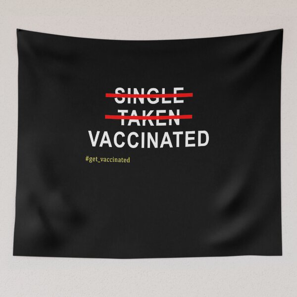 Item preview, Pro vaccination ,SIGNLE TAKEN VACCINATED ,#get vaccinated  designed and sold by Mokhe.