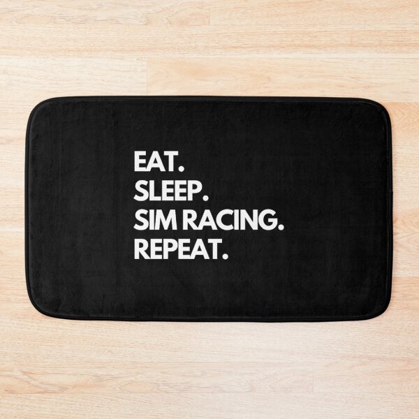 Item preview, Eat Sleep Sim Racing Repeat designed and sold by TheGreekGuy.