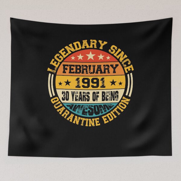 Item preview, 30th Birthday 30 Years Born In 1991 February designed and sold by Renergie.