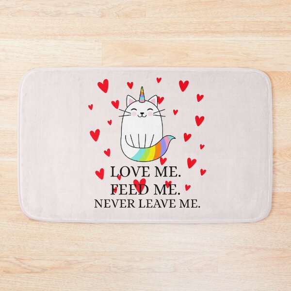 Item preview, Love me Feed me Never leave me  designed and sold by JobaBreezy.