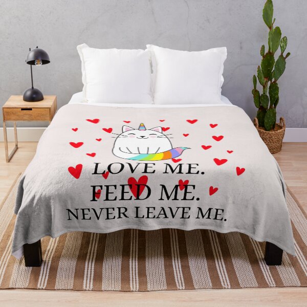 Item preview, Love me Feed me Never leave me designed and sold by JobaBreezy.