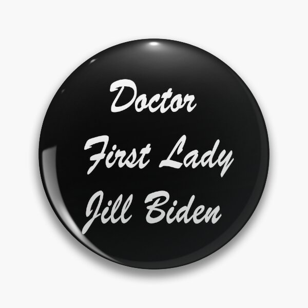Item preview, Doctor First Lady Jill Biden - First Lady Of United States Of America designed and sold by HINDAM4U.