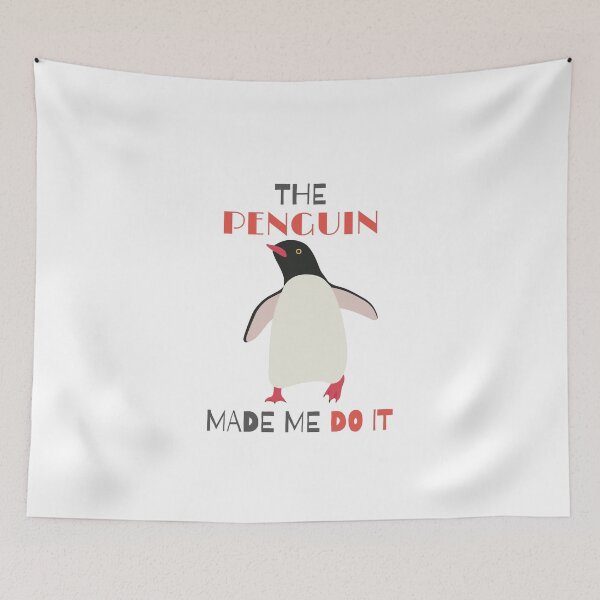 Item preview, The Penguin Made Me do It designed and sold by Penguin Couture.