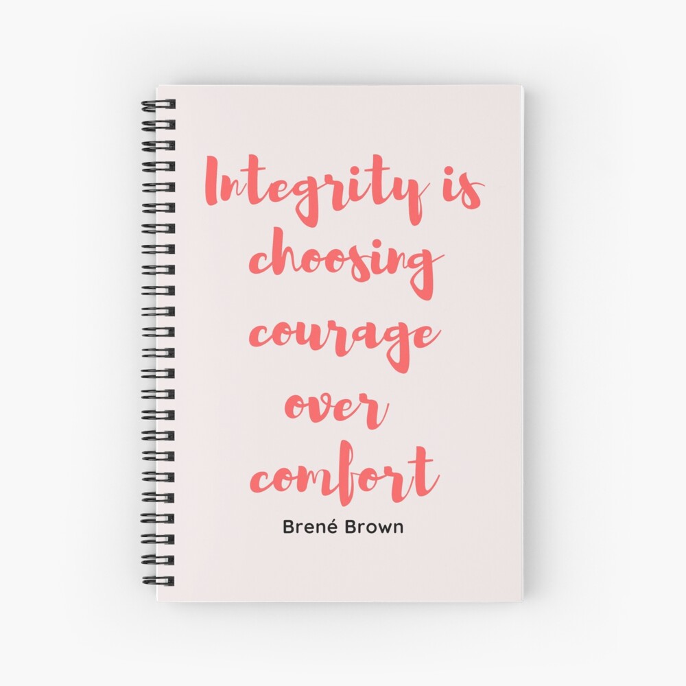 Brene Brown Integrity Quote Brene Brown: &Quot;Integrity Is Choosing Courage Over Comfort&Quot; Quote | Brene  Brown Quotes" Art Print By Andrew2024 | Redbubble