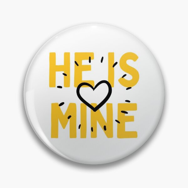 Item preview, He Is Mine designed and sold by Shash31.