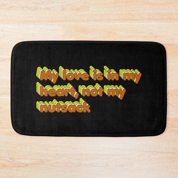 Item preview, My Love Is In My Heart, Not My Nutsack – Yellow Foster Dad Of An Adoptive Family designed and sold by The Green Corner.