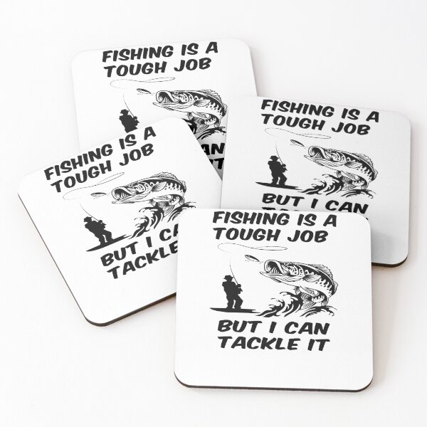 Item preview, Fishing Is A Tough Job But I Can Tackle It designed and sold by ayyoubdz.