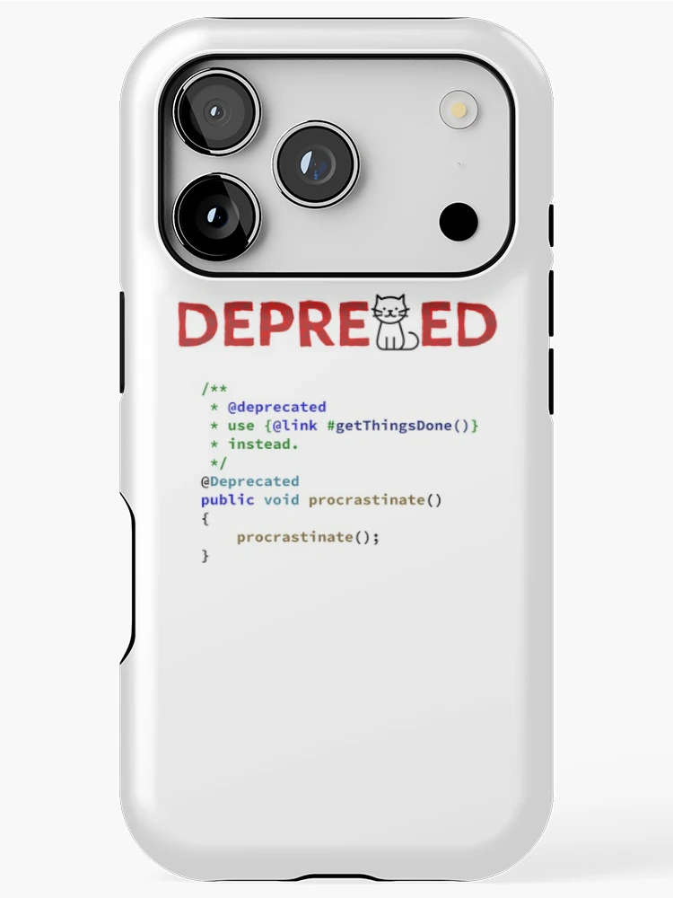 Thumbnail 1 of 4, iPhone Case, Deprecated Procrastinate Function, Use Get Things Done Instead, Programming code, Computer Science, Programming Humor designed and sold by Max-Wear.