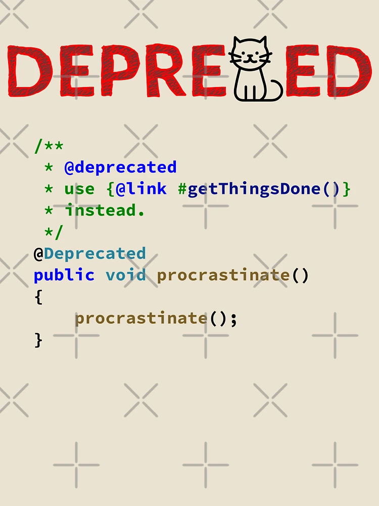Thumbnail 4 of 4, Relaxed T-Shirt, Deprecated Procrastinate Function, Use Get Things Done Instead, Programming code, Computer Science, Programming Humor designed and sold by Max-Wear.