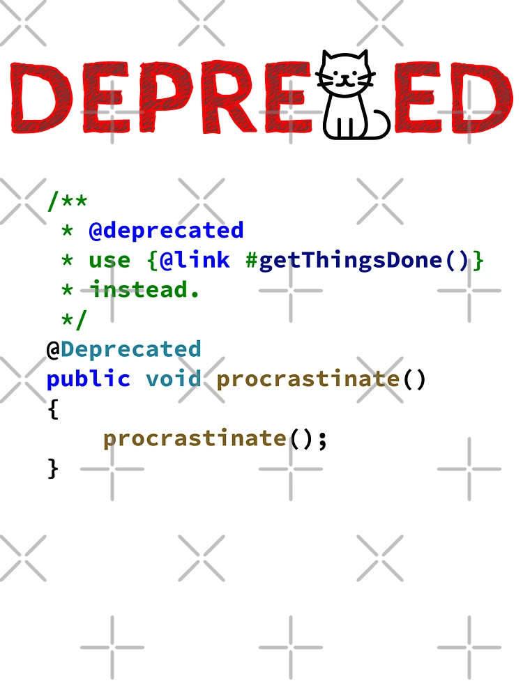 Thumbnail 7 of 7, Oversized T-Shirt, Deprecated Procrastinate Function, Use Get Things Done Instead, Programming code, Computer Science, Programming Humor designed and sold by Max-Wear.