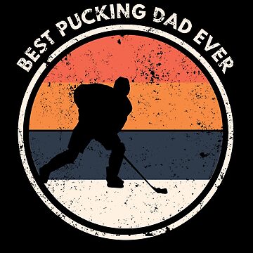 Best Pucking Dad Ice Hockey Puck Funny Dad Humor Quote