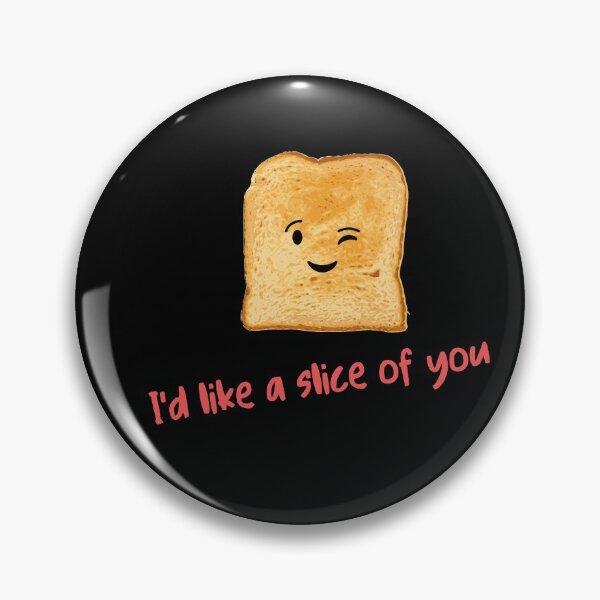 Item preview, Copy of I'd Like a Slice of You Food Pun (black) designed and sold by GoodMoodFood.