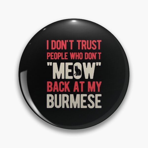 Item preview, Burmese Cat Funny designed and sold by artworkbyrihen.
