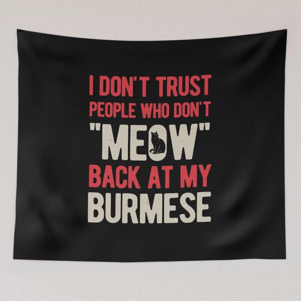 Item preview, Burmese Cat Funny designed and sold by artworkbyrihen.