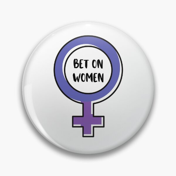 Item preview, Bet on women designed and sold by windcolors.