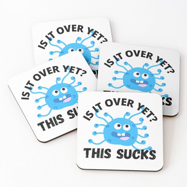 Item preview, Is it over yet?  This Sucks designed and sold by RGRamsey.