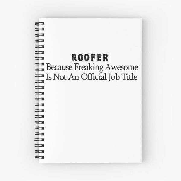 Item preview, Roofer Because Freaking Awesome Is Not An Official Job Title designed and sold by Grimecrom.