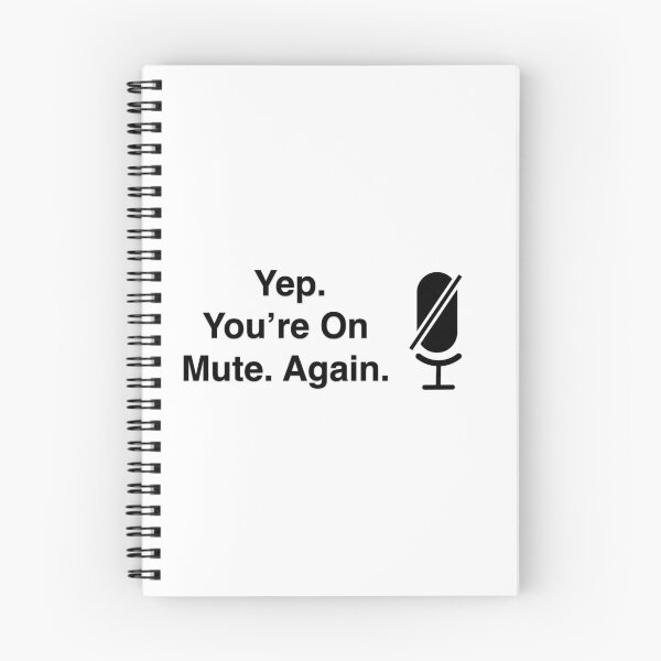 Item preview, Yep. You're On Mute. Again. designed and sold by LondonFreshTees.