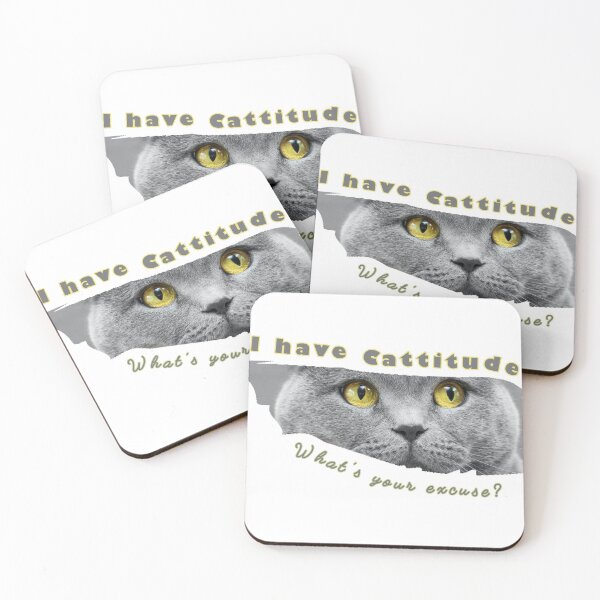 Item preview, I have Catittude.  What's your excuse? designed and sold by FunkyTowns.