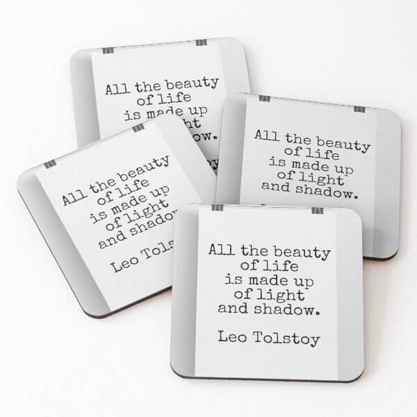 Item preview, All the beauty of life is made up of light and shadow, Leo Tolstoy designed and sold by Pelikancrazy.