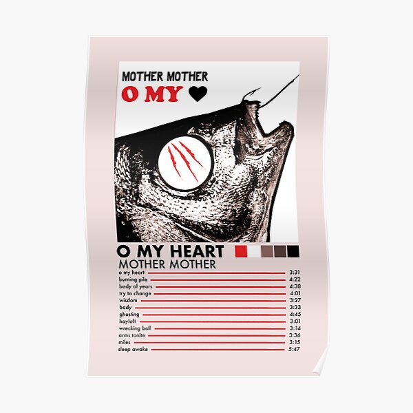 O My Heart by Mother Mother Poster