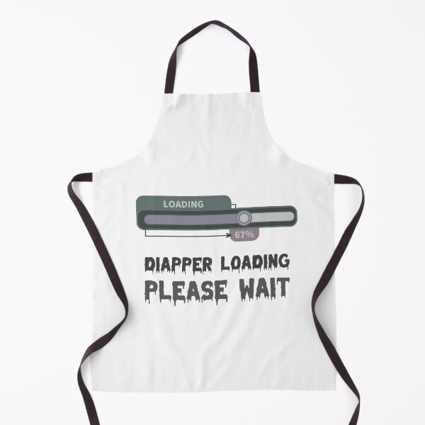 Item preview, diaper loading please wait ,Funny Diaper Loading , Funny baby gift designed and sold by JobaBreezy.