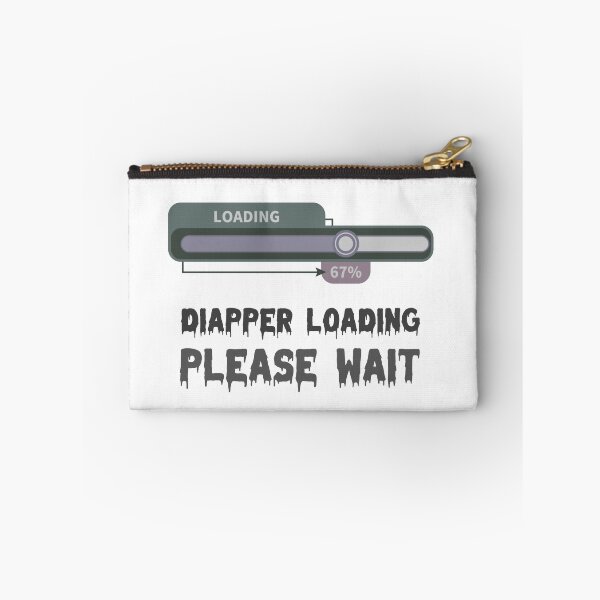 Item preview, diaper loading please wait ,Funny Diaper Loading , Funny  baby gift  designed and sold by JobaBreezy.