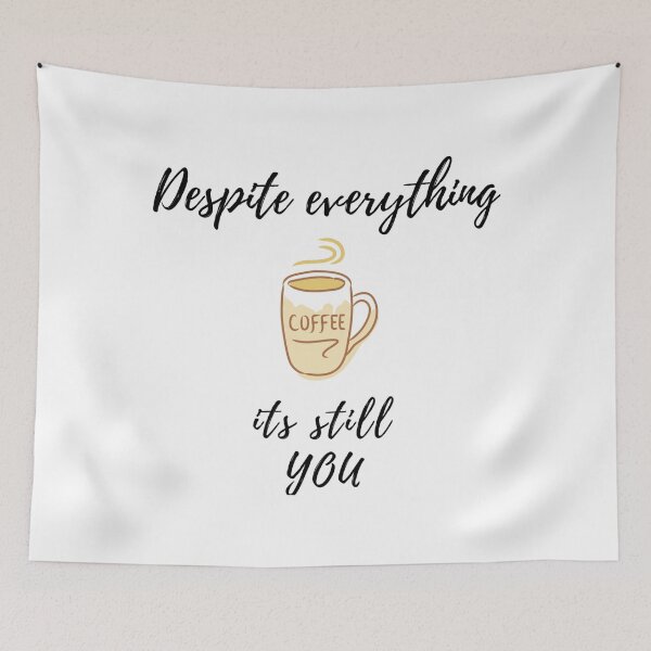 Item preview,  Despite everything its still you sarcastic quote t shirt [P-DEI 55]  designed and sold by HIPNOTIZAR  CRAFTS.
