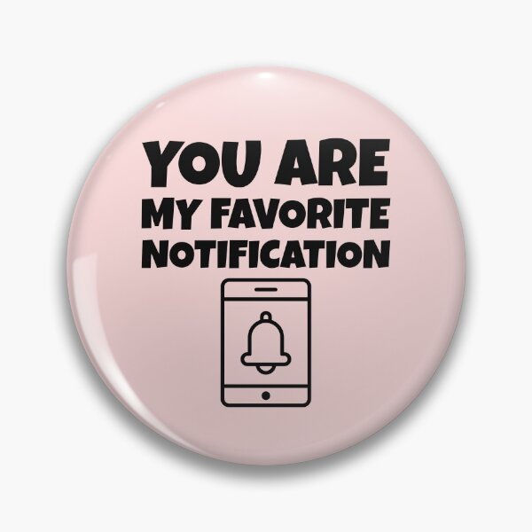 Item preview, You Are My Favorite Notification Phone Bell designed and sold by DanLopesMerch.
