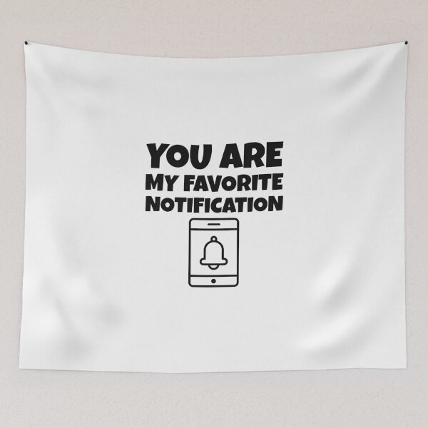 Item preview, You Are My Favorite Notification Phone Bell designed and sold by DanLopesMerch.