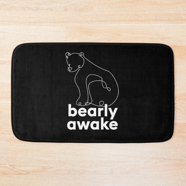 Item preview, Bearly awake. Pun intended. Funny animal saying with bear. designed and sold by TrueType.