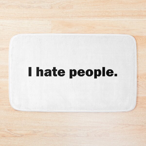 Item preview, I hate people designed and sold by Mandy-Kuijper.