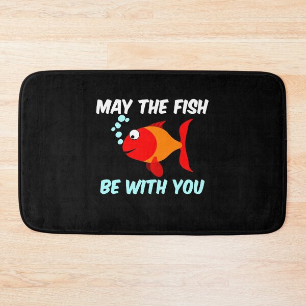 Item preview, May The Fish Be With You designed and sold by ayyoubdz.