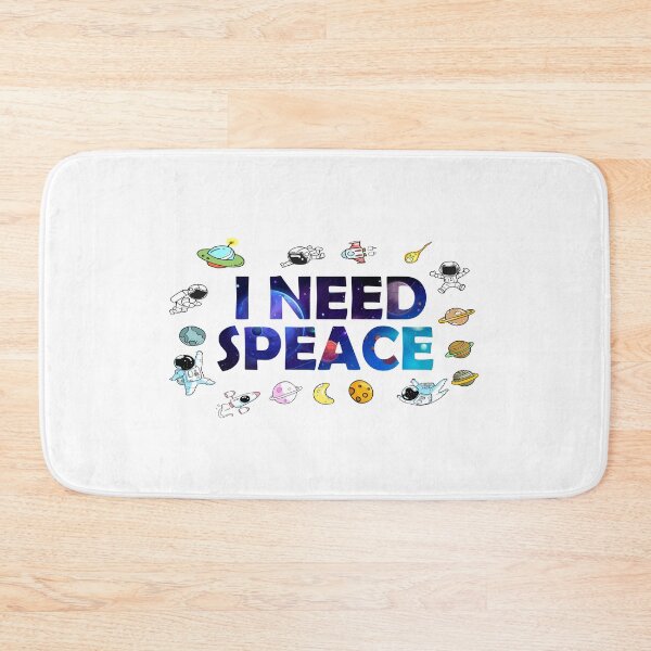 Item preview, I Need Space  Gifts designed and sold by UrahGo.